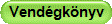 Vend�gk�nyv